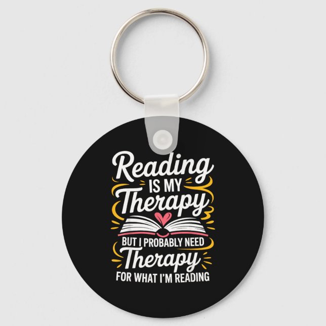 Funny reading is therapy bookworm book meme key ring (Front)