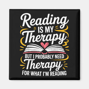 Funny reading is therapy bookworm book meme magnet