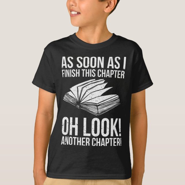 Funny Reading Just One More Chapter Book Lover  T-Shirt (Front)