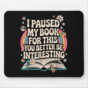 Funny Reading Quote For Bookworm And Librarian Mouse Mat