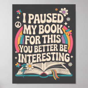 Funny Reading Quote For Bookworm And Librarian  Poster