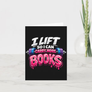 Funny reading workout lift can carry more books card