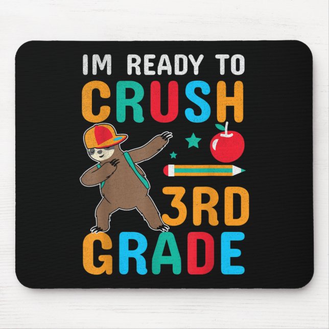 Funny Ready To Crush 3rd Grade Cool Sloth Back To  Mouse Mat (Front)
