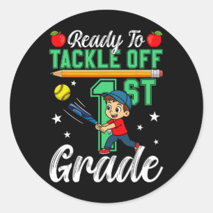 Funny Ready To Tackle 1st Grade Softll Ck To Schoo Classic Round Sticker