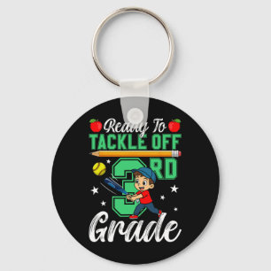 Funny Ready To Tackle 3rd Grade Softll Ck To Schoo Key Ring
