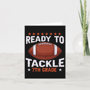 Funny Ready To Tackle 7th Grade Football Back To S Card