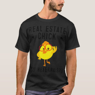 Funny Real Estate Chick Gift  Realtor Agent Women  T-Shirt