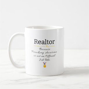 Funny Realtor Job Title Coffee Mug