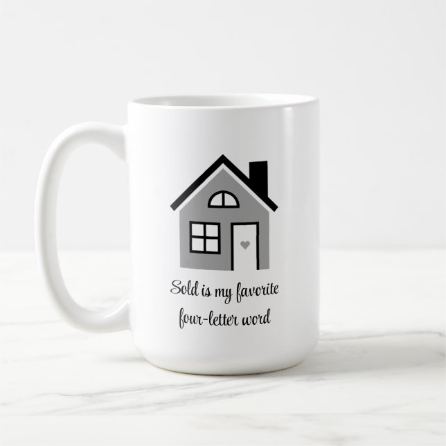 Funny Realtor / Real Estate Agent Coffee Mug (Left)