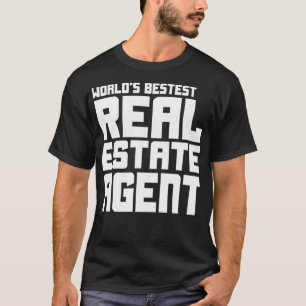 Funny Realtor  Real Estate Agent worlds bestest Ag T-Shirt