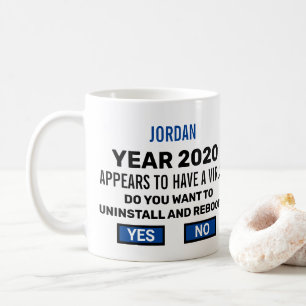 Funny Reboot 2020 Computer Geek Virus Found Coffee Mug