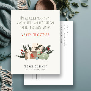 Funny Receive Christmas Presents Makes You Happy Holiday Postcard