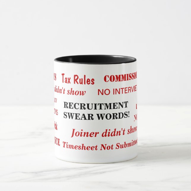 Funny Recruitment Swear Words Annoying Recruiter Mug (Center)