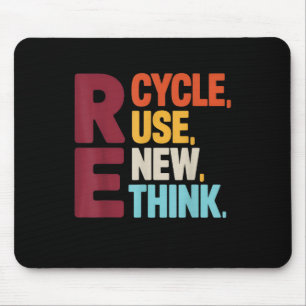 Funny Recycle Reuse Renew Rethink Earth Day Enviro Mouse Mat