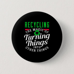 Funny Recycling And Earth Day Design For Girls And 6 Cm Round Badge