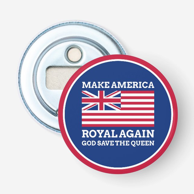 Funny Red Blue Make America Royal Again Flag Bottle Opener (Front)