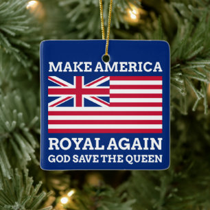 Funny Red Blue Make America Royal Again Flag Ceramic Ornament