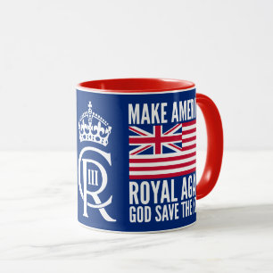 Funny Red Blue White Make America Royal Again Flag Mug
