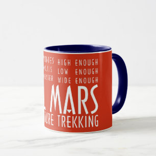 Funny Red White All Mars Trekking Adventure Mug