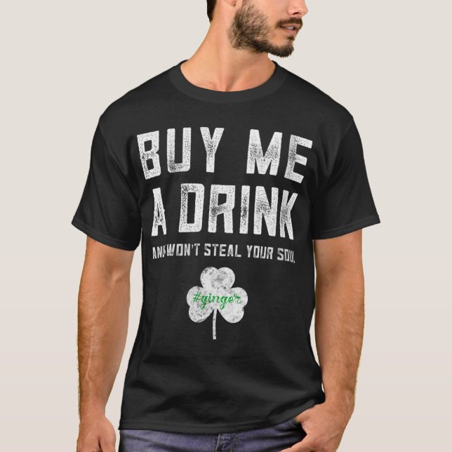 Funny Redhead St Patricks Day Drinking Soulless Gi T-Shirt (Front)