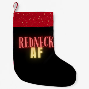 Funny Redneck AF Neon Personalised Small Christmas Stocking