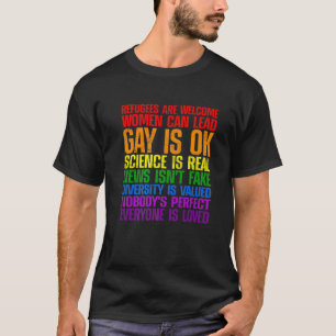 Funny Refugees Are Welcome Science Is Real Gay Is T-Shirt