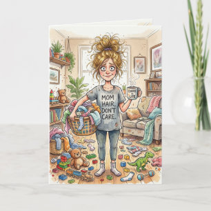 Funny Relatable Tired Mum Messy House Mother's Day Holiday Card