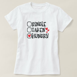 Funny Relationship Status T-Shirt