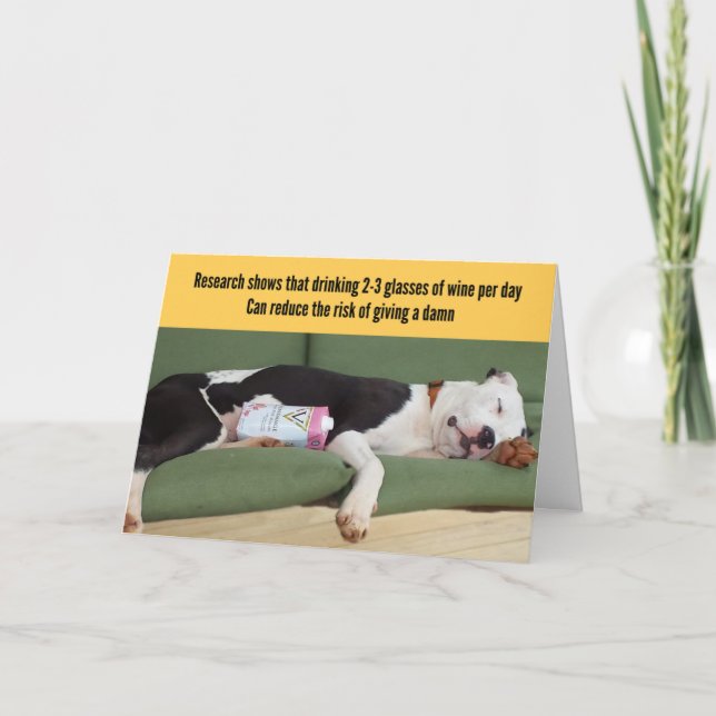 Funny Relaxed Dog with Wine Birthday Card (Front)