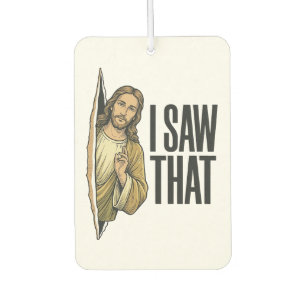 Funny Religious I Saw That Vintage Car Air Freshener