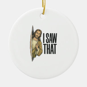 Funny Religious I Saw That Vintage Ceramic Tree Decoration