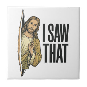 Funny Religious I Saw That Vintage Tile