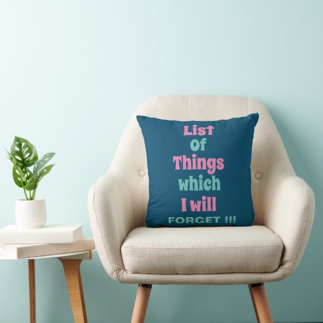 Funny Reminder for Forgetful People Daily Reminder Cushion (Chair)