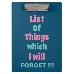 Funny Reminder for Forgetful People Don't Forget Clipboard