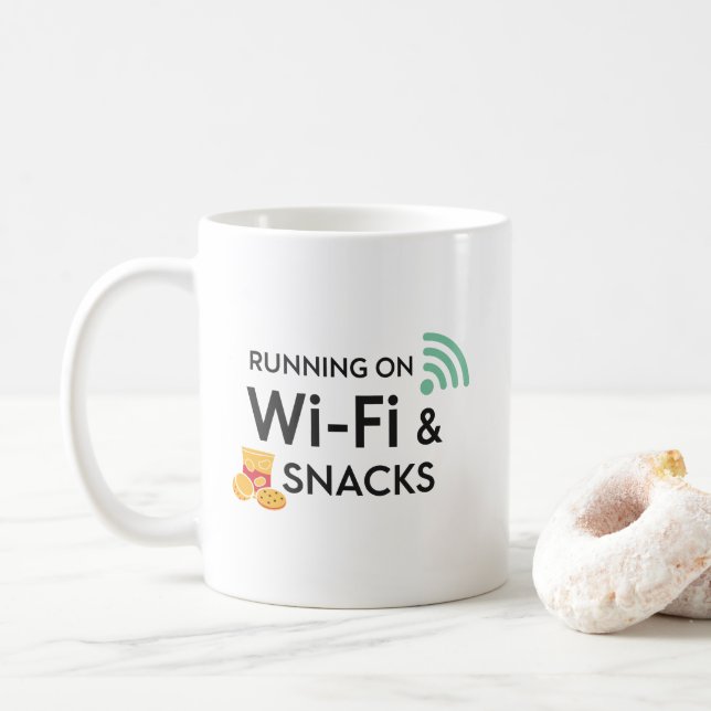 Funny Remote Work Mug Wi-Fi and Snacks Quote (With Donut)