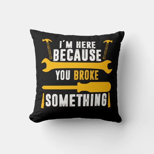 Funny Repairman Humour Craftsman Repair Cushion (Front)