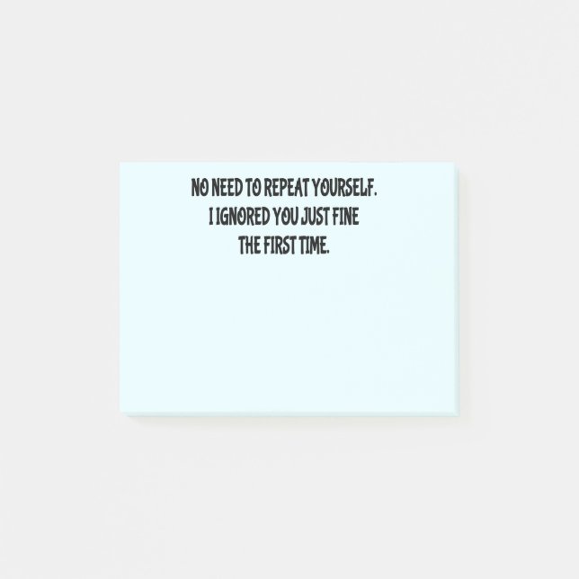 Funny Repeat Yourself Post-It Notes (Front)