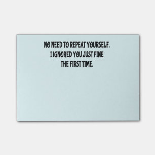 Funny Repeat Yourself Post-It Notes