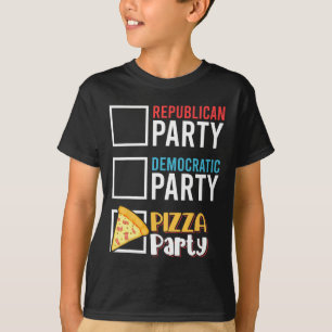 Funny Republican Party Democratic Party Pizza Part T-Shirt