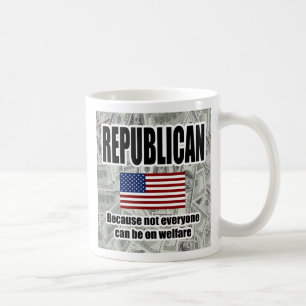 Funny Republican Welfare Mug
