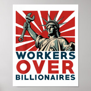 Funny Resist Anti Billionaire Workers Over Billion Poster