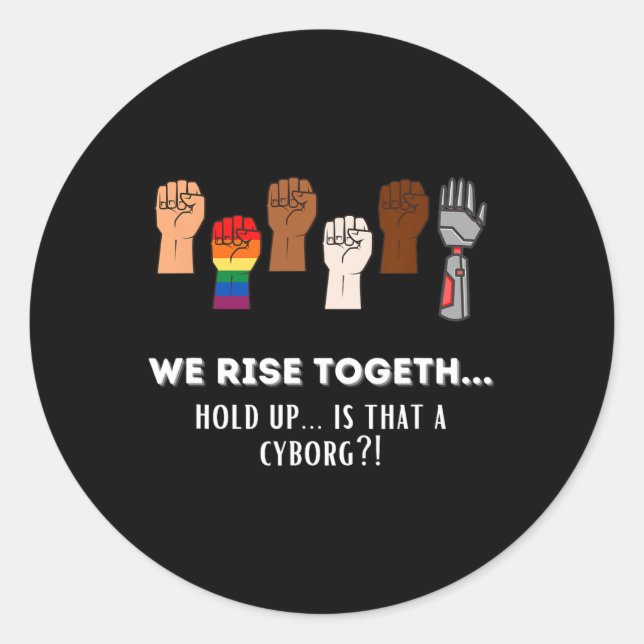 Funny Resist Fists We Rise Together For Equality  Classic Round Sticker (Front)