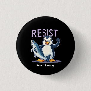 Funny Resist Penguin Protest Against Tariffs  3 Cm Round Badge