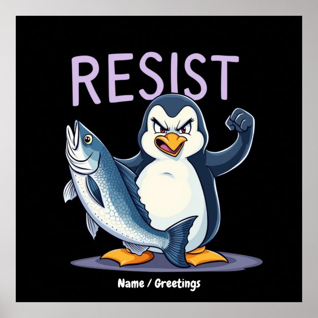 Funny Resist Penguin Protest Against Tariffs  Poster (Front)