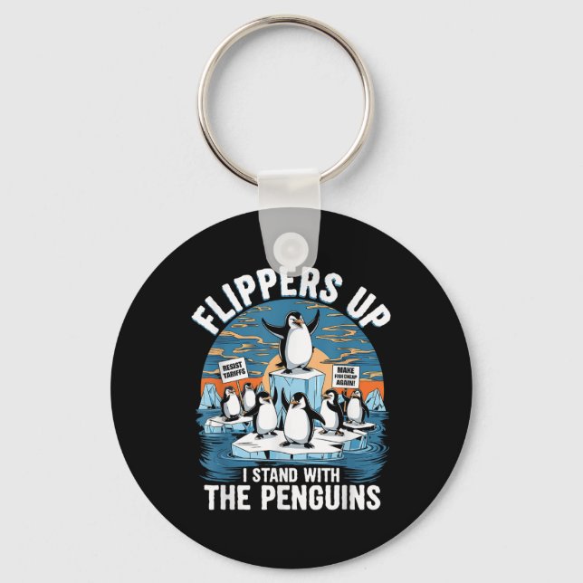 Funny Resist Penguins Protest Against Tariffs  Key Ring (Front)