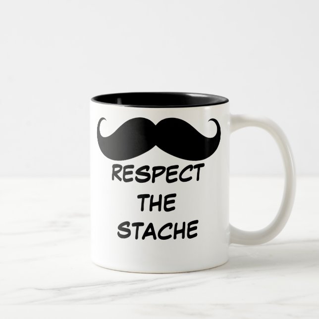 Funny Respect the Stache Moustache Mug (Right)