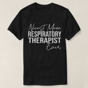 Funny Respiratory Therapist Life Humour Nurse Quot T-Shirt