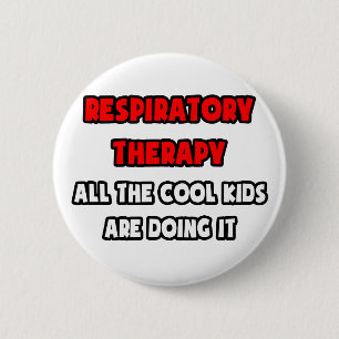 Funny Respiratory Therapist Shirts and Gifts 6 Cm Round Badge