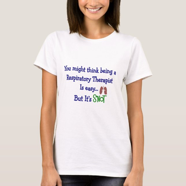 Funny Respiratory Therapy Gifts T-Shirt (Front)