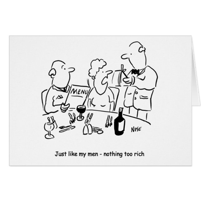 Funny restaurant cartoon. Nothing too rich (Front Horizontal)